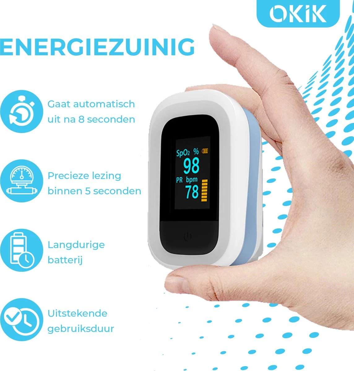 Okik Luxe Saturatiemeter Met Hartslagmeter – Zuurstofmeter Vinger – Pulse Oximeter 5 Okik Luxe Saturatiemeter Met Hartslagmeter – Zuurstofmeter Vinger – Pulse Oximeter - Afbeelding 3