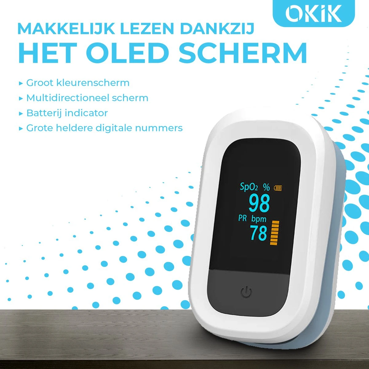 Okik Luxe Saturatiemeter Met Hartslagmeter – Zuurstofmeter Vinger – Pulse Oximeter 11 Okik Luxe Saturatiemeter Met Hartslagmeter – Zuurstofmeter Vinger – Pulse Oximeter - Afbeelding 9
